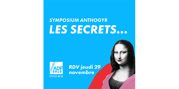 Symposium Anthogyr ADF « Les secrets de la zone transgingivale »