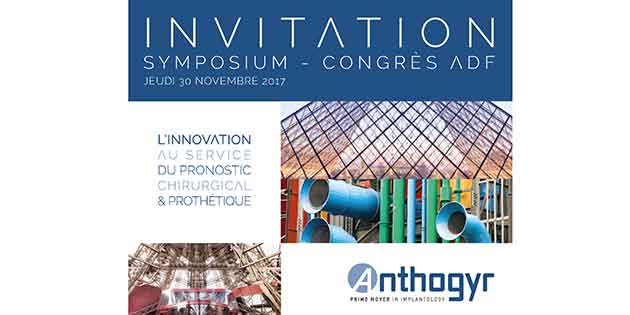 Stand 4L14 Symposium Anthogyr – L’innovation au service du pronostic chirurgical et prothétique